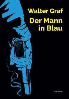 Graf |  Der Mann in Blau | Buch |  Sack Fachmedien