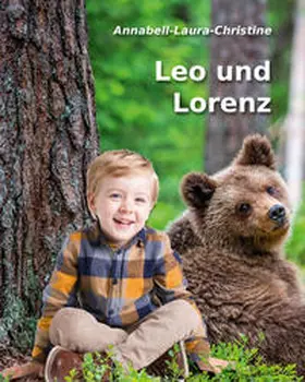 Annabell-Laura-Christine |  Leo und Lorenz | Buch |  Sack Fachmedien