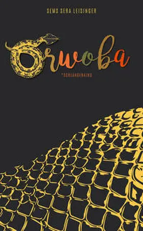 Leisinger | ORWOBA | Buch | 978-3-8316-2207-8 | www.sack.de