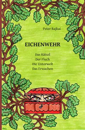 Rajkai |  EICHENWEHR | Buch |  Sack Fachmedien
