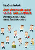 Gerlach |  Gerlach, M: Mensch und seine Gesundheit | Buch |  Sack Fachmedien