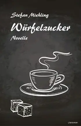 Miehling |  Würfelzucker | eBook | Sack Fachmedien
