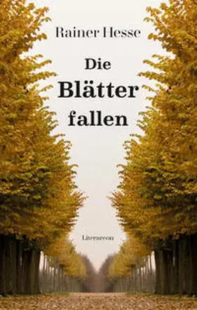 Hesse |  Die Blätter fallen | Buch |  Sack Fachmedien