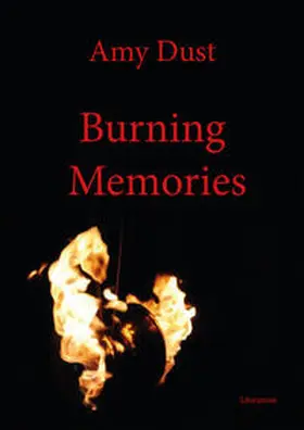 Dust |  Burning Memories | Buch |  Sack Fachmedien