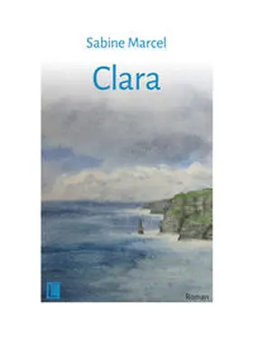 Marcel |  Clara | Buch |  Sack Fachmedien