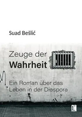 Beslic / Bešlic |  Zeuge der Wahrheit | Buch |  Sack Fachmedien