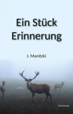 Manitzki |  Ein Stück Erinnerung | Buch |  Sack Fachmedien
