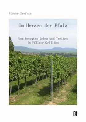 Zerfass |  Im Herzen der Pfalz | eBook | Sack Fachmedien