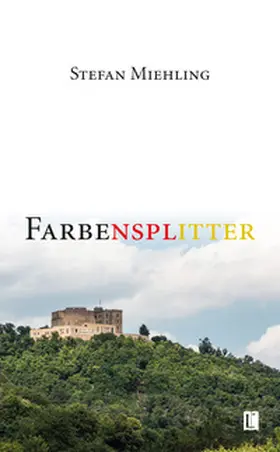 Miehling | Farbensplitter | Buch | 978-3-8316-2465-2 | sack.de