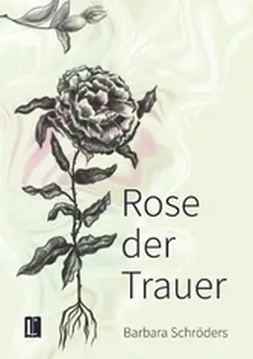 Schröders |  Rose der Trauer | eBook | Sack Fachmedien