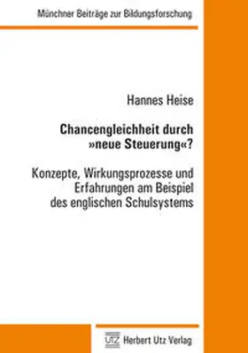 Heise |  Chancengleichheit durch »neue Steuerung«? | Buch |  Sack Fachmedien