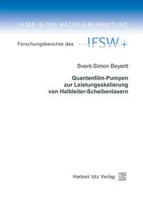 Beyertt |  Quantenfilm-Pumpen zur Leistungsskalierung von Halbleiter-Scheibenlasern | Buch |  Sack Fachmedien
