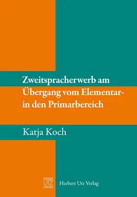Koch |  Zweitspracherwerb am Übergang vom Elementar- in den Primarbereich | eBook | Sack Fachmedien