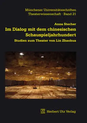 Stecher |  Im Dialog mit dem chinesischen Schauspieljahrhundert | Buch |  Sack Fachmedien