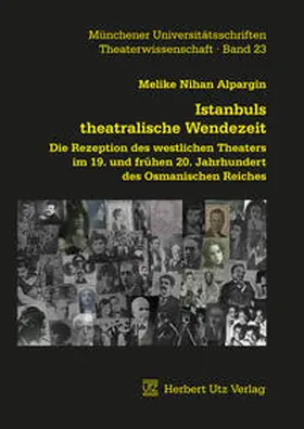 Alpargin |  Istanbuls theatralische Wendezeit | Buch |  Sack Fachmedien