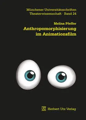 Pfeffer |  Anthropomorphisierung im Animationsfilm | Buch |  Sack Fachmedien