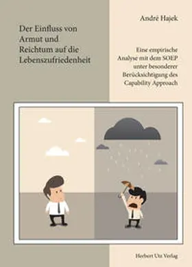 Hajek |  Der Einfluss von Armut und Reichtum auf die Lebenszufriedenheit | Buch |  Sack Fachmedien