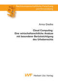 Giedke |  Cloud Computing: Eine wirtschaftsrechtliche Analyse mit besonderer Berücksichtigung des Urheberrechts | Buch |  Sack Fachmedien