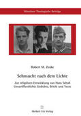 Zoske |  Sehnsucht nach dem Lichte – Zur religiösen Entwicklung von Hans Scholl | Buch |  Sack Fachmedien