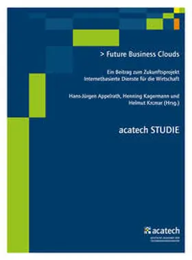 Appelrath / Kagermann / Krcmar |  Future Business Clouds | Buch |  Sack Fachmedien