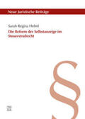 Helml |  Die Reform der Selbstanzeige im Steuerstrafrecht | Buch |  Sack Fachmedien