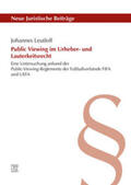 Leutloff |  Public Viewing im Urheber- und Lauterkeitsrecht | Buch |  Sack Fachmedien