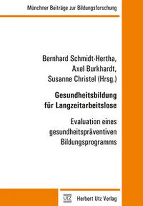 Schmidt-Hertha / Burkhardt |  Gesundheitsbildung für Langzeitarbeitslose | Buch |  Sack Fachmedien