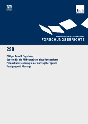 Engelhardt |  System für die RFID-gestützte situationsbasierte Produktionssteuerung in der auftragsbezogenen Fertigung und Montage | Buch |  Sack Fachmedien