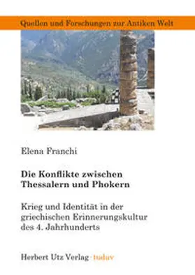 Franchi |  Die Konflikte zwischen Thessalern und Phokern | Buch |  Sack Fachmedien