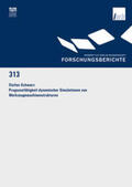 Schwarz |  Prognosefähigkeit dynamischer Simulationen von Werkzeugmaschinenstrukturen | Buch |  Sack Fachmedien