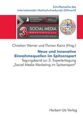 Werner / Kainz | Neue und innovative Einnahmequellen im Spitzensport | Buch | 978-3-8316-4594-7 | www.sack.de