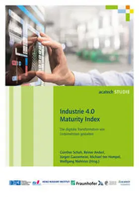 Schuh / Anderl / Gausemeier | Industrie 4.0 Maturity Index | Buch | 978-3-8316-4611-1 | sack.de