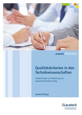 acatech | Qualitätskriterien in den Technikwissenschaften | Buch | 978-3-8316-4622-7 | sack.de