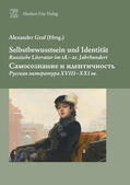 Graf |  Selbstbewusstsein und Identität. Russische Literatur im 18.-21. Jahrhundert -                            .                    XVIII-XXI   . | Buch |  Sack Fachmedien