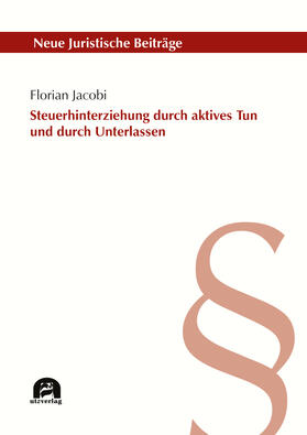 Jacobi | Steuerhinterziehung durch aktives Tun und durch Unterlassen | Buch | 978-3-8316-4791-0 | sack.de