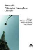 Knoepffler / Blichmann / Lichtwer |  Textes-clés: Philosophie Francophone Classique | Buch |  Sack Fachmedien