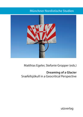 Egeler / Gropper | Dreaming of a Glacier | Buch | 978-3-8316-4855-9 | sack.de