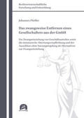 Pfeiffer |  Pfeiffer, J: Das zwangsweise Entfernen eines Gesellschafters | Buch |  Sack Fachmedien