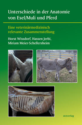 Wißdorf / Wissdorf / Jerbi | Wissdorf, H: Unterschiede in der Anatomie von Esel/Muli und | Buch | 978-3-8316-4865-8 | sack.de