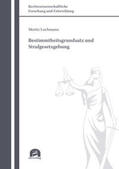 Lochmann |  Bestimmtheitsgrundsatz und Strafgesetzgebung | Buch |  Sack Fachmedien