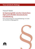 Yakubi |  Im Spannungsfeld zwischen islamischem Fiqh und freiheitlich-demokratischer Grundordnung | Buch |  Sack Fachmedien