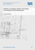 Höllthaler |  Methodik zur Integration digitaler Technologien für Ganzheitliche Produktionssysteme | Buch |  Sack Fachmedien