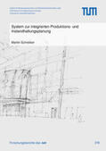 Schreiber |  System zur integrierten Produktions- und Instandhaltungsplanung | Buch |  Sack Fachmedien