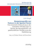 Meigel |  Kompetenzprofile von Trainern in der Sportart Tennis | Buch |  Sack Fachmedien