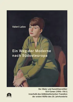 Lalov |  Ein Weg der Moderne nach Südosteuropa | Buch |  Sack Fachmedien