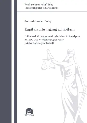 Bolay | Kapitalaufbringung ad libitum | Buch | 978-3-8316-5057-6 | sack.de