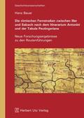 Bauer |  Die römischen Fernstraßen zwischen Iller und Salzach nach dem Itinerarium Antonini und der Tabula Peutingeriana | eBook | Sack Fachmedien