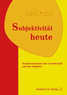 Fuchs |  Subjektivität heute | eBook | Sack Fachmedien
