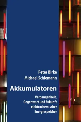 Birke / Schiemann | Akkumulatoren | E-Book | www.sack.de