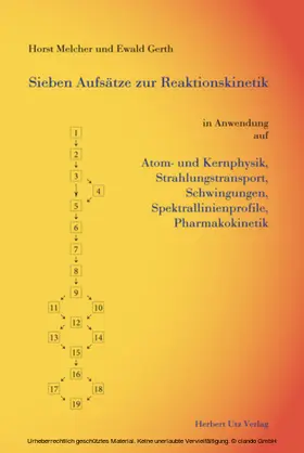 Gerth |  Sieben Aufsätze zur Reaktionskinetik in Anwendung auf Atom- und Kernphysik, Strahlungstransport, Schwingungen, Spektrallinienprofile, Pharmakokinetik | eBook | Sack Fachmedien